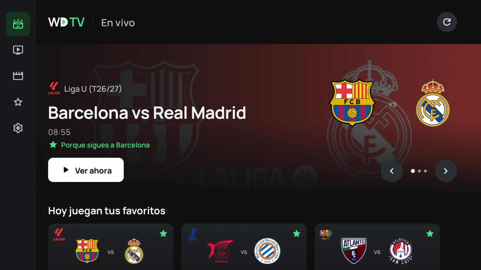 Pantalla de inicio de WDTV en una tele: el partido destacado del día, el botón Ver ahora y la fila de partidos de tus equipos favoritos.